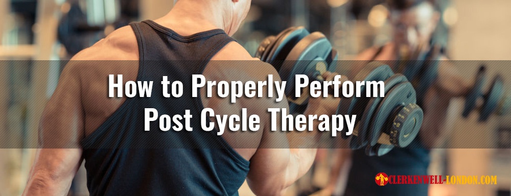 How to Properly Perform Post Cycle Therapy